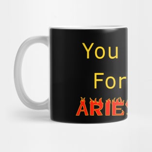 Ready for Aries Mug